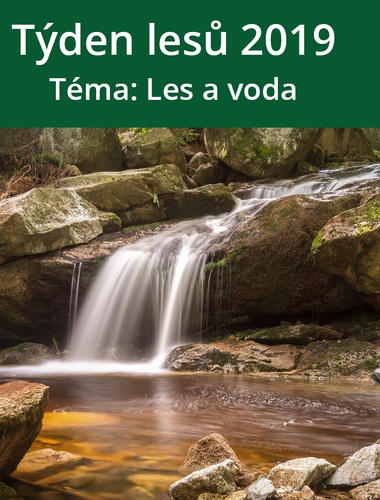 Týden lesů 2019 ve znamení vody